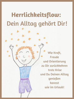 cover image of Herrlichkeitsflow--Dein Alltag gehört Dir!
